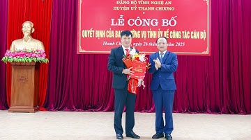 Huyện ủy Thanh Chương tổ chức Lễ công bố Quyết định của BTV Tỉnh ủy Nghệ An về công tác cán bộ.