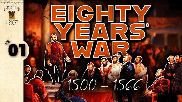 Eighty Years' War (1500 - 1566) Ep. 1 - Before the...