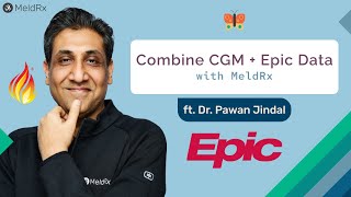 Combine Continuous Glucose Monitoring (CGM) Data with Epic Data (ft. Dr. Pawan Jindal) screenshot 5