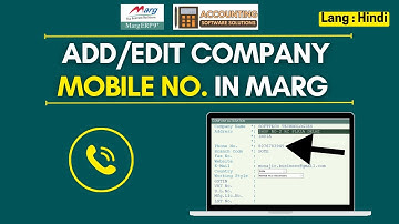 How to Add & Edit Company Mobile Number in Marg ERP Software | Step-by-Step Guide