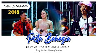 ANISA RAHMA & GERY MAHESA - PESTA BAHAGIA NEW IRWANA LIVE GRESIK 2018