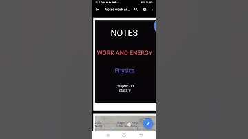 Work and energy notes for exams  Class 9 Chapter 11 science ( physics )