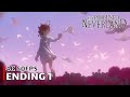 The Promised Neverland - Ending 1 【Zettai Zetsumei】 4K 60FPS Creditless | CC