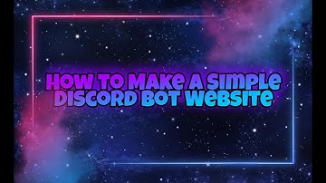 How To Make A Simple Bot Website | Easy Steps | DEVELOPERS HQ