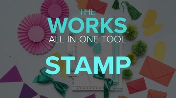 The Works All In One Tool Tutorial: Stamping