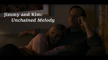 Better Call Saul Edit || Jimmy and Kim || Unchained Melody Tribute