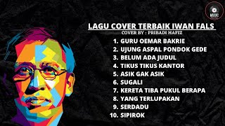 COVER LAGU TERBAIK IWAN FALS BY PRIBADI HAFIZ @MUSICPLAYPROJECT