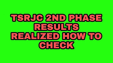 TSRJC 2ND PHASE RESULTS REALESED HOW TO CHECK