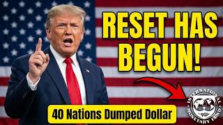 CONFIRMED: The Global Monetary Reset Has Begun — And America Has No Idea