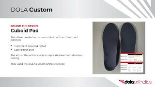 Cuboid Pad DOLA Orthotics Orthotips