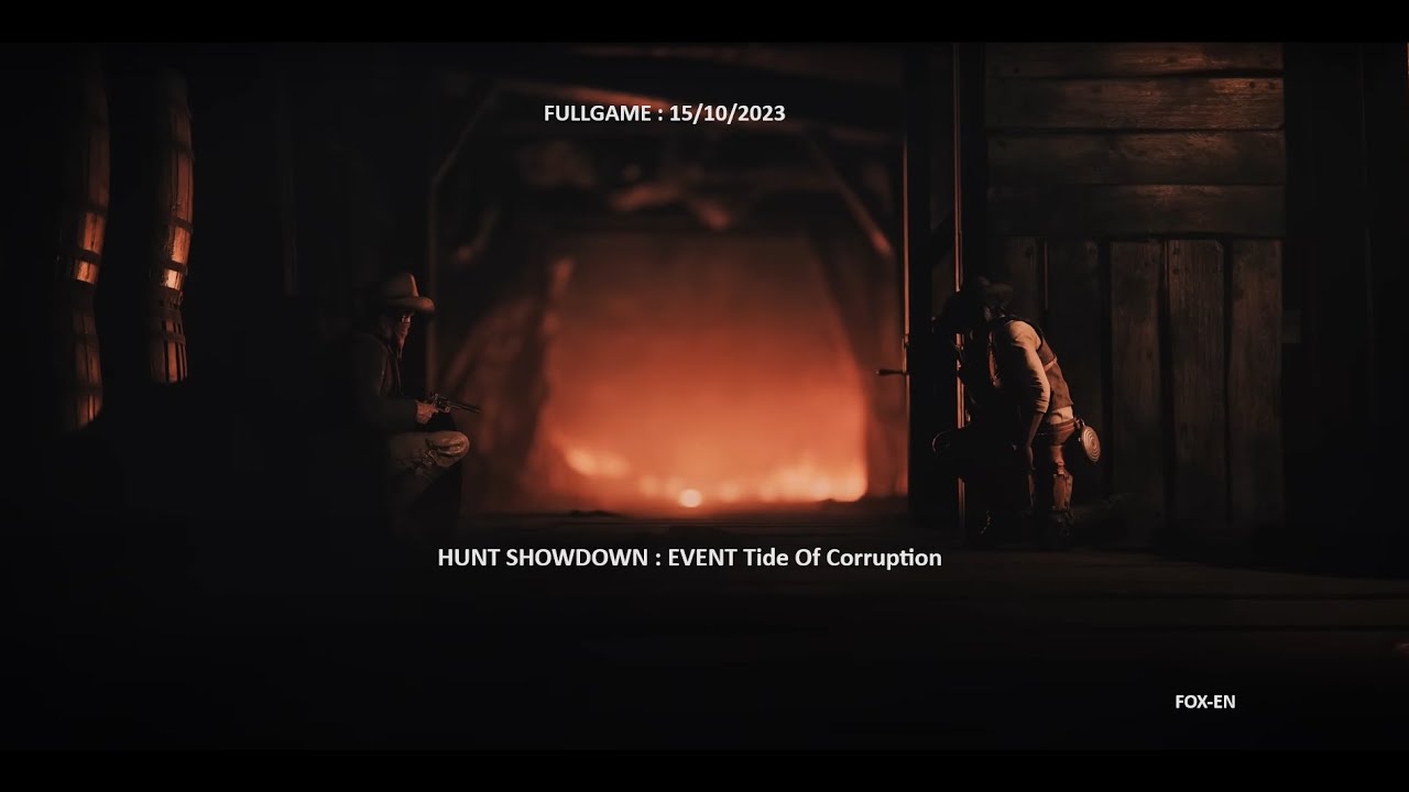 Hunt Showdown 2023 : EVENT Tide Of Corruption : FULLGAME : 15/10/2023 ...