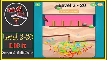Dig IT || Season 2 (Multi Color)  ||  Level 2 -20 ||