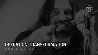 DER W - Operation Transformation - Ab dem 26. Februar 2021