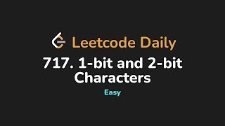 717. 1-Bit And 2-Bit Characters Leetcode Daily - Python