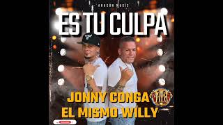 DOBLE FILO PRESENTA  Jonny Conga y al Mismo Willy en ES TU CULPA @aragonmusic4507