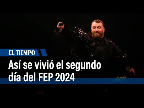 Resumen del Día 2: Festival Estéreo Picnic 2024 con Sam Smith, Greta Van Fleet y más | El Tiempo