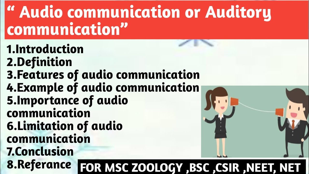 Audio communication | Auditory communication | Features | Example ...