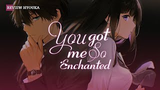 Review phim Hyouka: You Got Me so Enchanted