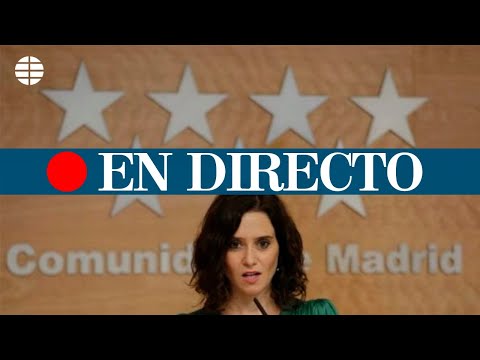 DIRECTO CORONAVIRUS MADRID | Isabel Díaz Ayuso explica las nuevas restricciones en Madrid DIRECTO CORONAVIRUS MADRID | Isabel Díaz Ayuso explica las nuevas restricciones en Madrid