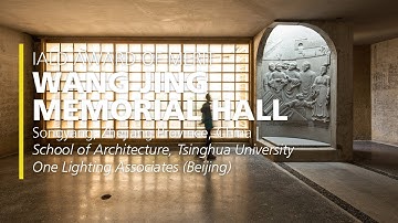 Wang Jing Memorial Hall – 2021 IALD Award of Merit