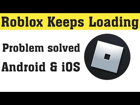 How To Fix Roblox Keeps Loading Forever In Android Ios Fix Can T Play Any Games In Roblox Youtube - roblox launcher for android