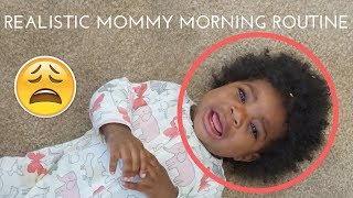 MOMMY MORNING ROUTINE