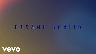 Carmen DeLeon - Bésame Bonito (Lyric Video)
