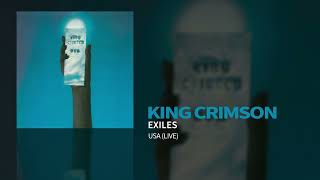 King Crimson - Exiles (USA (Live))