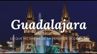Guadalajara conociendo la ciudad más bonita de México