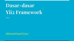Yii2 Framework 2019 Tutorial Bahasa Indonesia - Playlist 