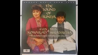 Euis Komariah, Yus Wiradiredja,Jugala Group & Pateraman Dasentra Group - The Sound Of Sunda