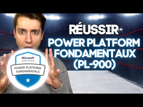 Réussir la certification PL-900 : Power Platform Fundamentals