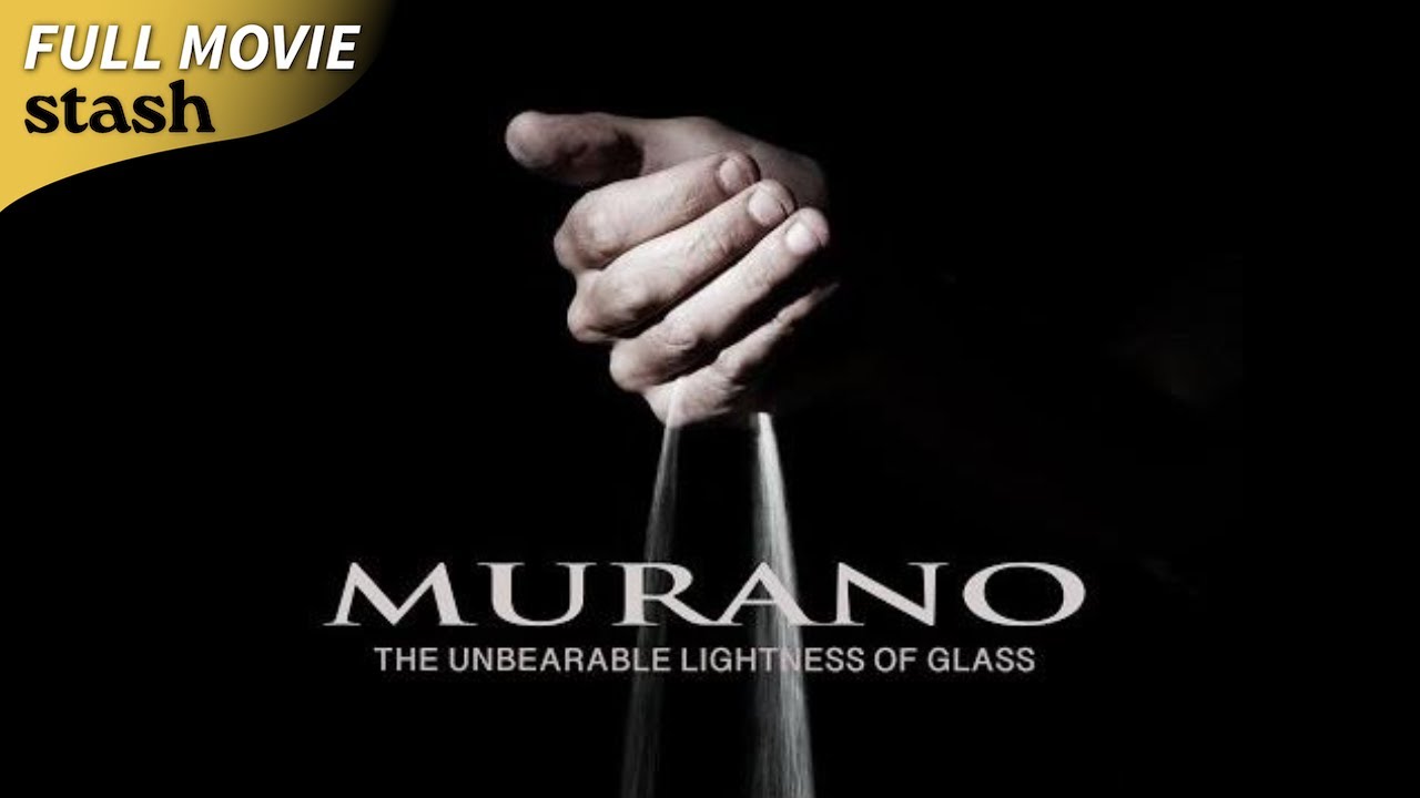 Murano: The Unbearable Lightness of Glass (2025)