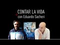 #ContarLaVida - Cap. 5 - Eduardo Sacheri y Mariano Zabaleta leen "El viejo y el mar", de Hemingway.