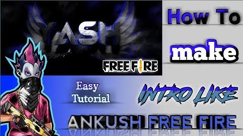 How to make intro like Ankush free fire || Alpha free fire || Android/iOS