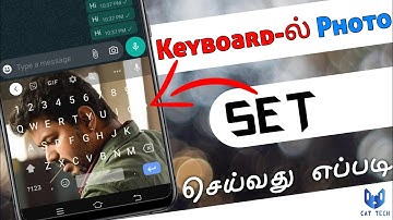 How To Set Photo In Keyboard Without Any App In Tamil | Google Keyboard | CAT TECH |