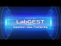 Gestion des Patients - LOGICIEL LabGest - GESTIONNAIRE DE RÉSULTATS DES LABORATOIRES MÉDICAUX