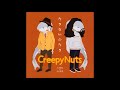 (MUSIC) Creepy Nuts(R-指定&amp;DJ松永)- Chuugaku12nensei (中学12年生)