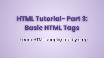 👉 HTML Tutorial Part 3 | Basic HTML Tags Explained for Beginners