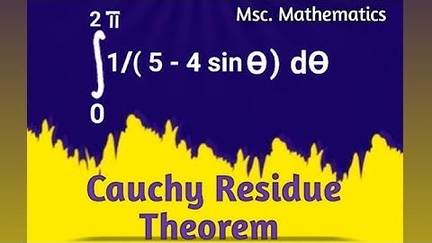 Use Cauchy Residue Theorem to solve the Integral |Msc. Mathematics | Higher Engineering Mathematics