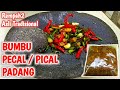 RESEP BUMBU PECAL / PICAL TRADISONAL ASLI  URANG PADANG