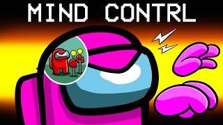 MIND CONTROL Role In Among Us...