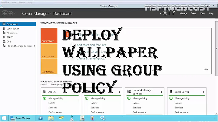MCSA 70-410: 11 Deploy Wallpaper Using Group Policy
