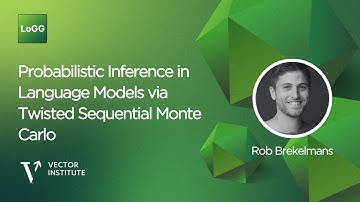 Probabilistic Inference in Language Models via Twisted Sequential Monte | Rob Brekelmans