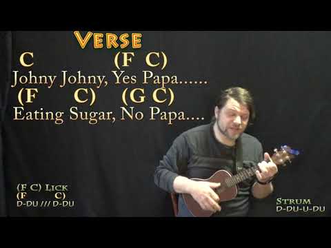 Johny Johny, Yes Papa Ukulele Cover Lesson In C With ChordsLyrics