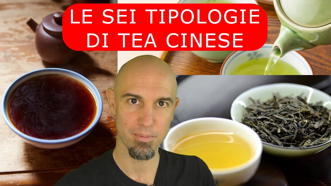 Le sei tipologie di tè cinese