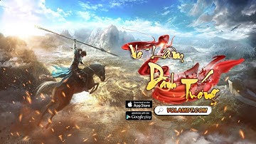 Võ Lâm Danh Tướng Chính Thức Ra Mắt Sever TEST 19H00 Ngày 7/10