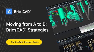 Moving from A to B: BricsCAD Strategies