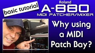 Moe’s Bliss TV Cabinet Do you need one? Roland A-880 MIDI Patcher - Basic MIDI tutorial