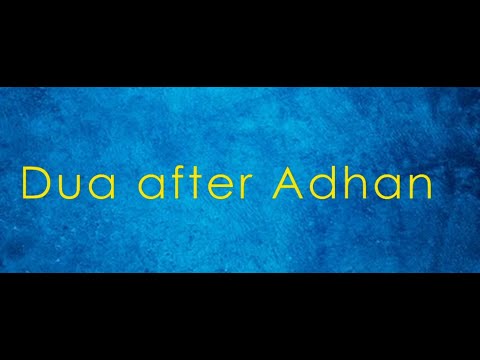 Dua after Adhan   English translation and transliteration Hafiz Muhammed Sezgin